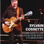 Sylvain Cossette - Sylvain Cossette Live! Le meilleur des 70s 80s Beatles et plusieurs autres ! théatre granada 3 novembre 2023 sherbrooke